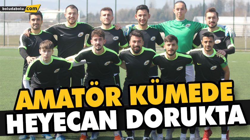 AMATÖR KÜMEDE HEYECAN DORUKTA AMATÖR KÜMEDE HEYECAN DORUKTA
