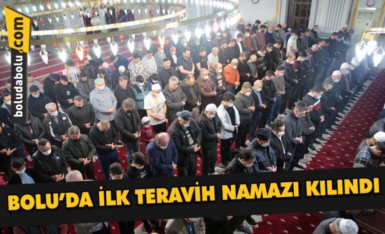 Bolu’da ramazan ayının ilk teravih namazı kılındı