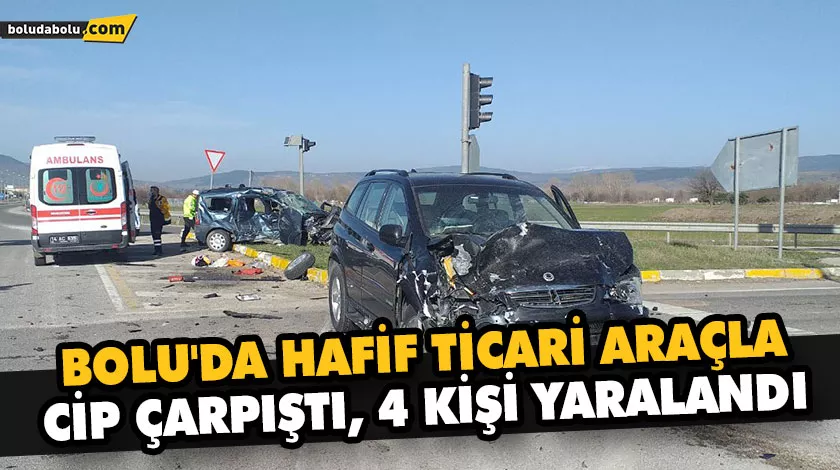 BOLU’DA HAFİF TİCARİ ARAÇLA CİP ÇARPIŞTI, 4 KİŞİ YARALANDI BOLU’DA HAFİF TİCARİ ARAÇLA CİP ÇARPIŞTI, 4 KİŞİ YARALANDI