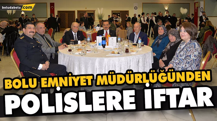 BOLU EMNİYET MÜDÜRLÜĞÜNDEN POLİSLERE İFTAR BOLU EMNİYET MÜDÜRLÜĞÜNDEN POLİSLERE İFTAR