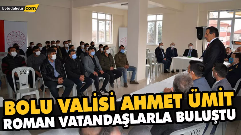 VALİ ÜMİT, ROMAN VATANDAŞLARLA BULUŞTU VALİ ÜMİT, ROMAN VATANDAŞLARLA BULUŞTU