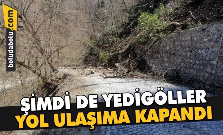 ŞİMDİ DE YEDİGÖLLER…