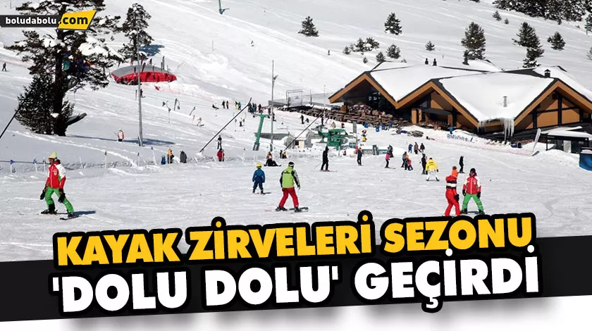 KAYAK ZİRVELERİ SEZONU ‘DOLU DOLU’ GEÇİRDİ KAYAK ZİRVELERİ SEZONU ‘DOLU DOLU’ GEÇİRDİ