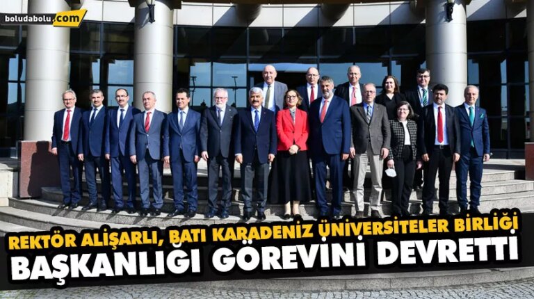 REKTÖR ALİŞARLI, BATI KARADENİZ ÜNİVERSİTELER BİRLİĞİ BAŞKANLIĞI GÖREVİNİ DEVRETTİ