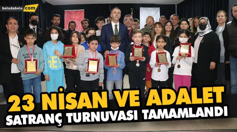 23 NİSAN VE ADALET SATRANÇ TURNUVASI TAMAMLANDI