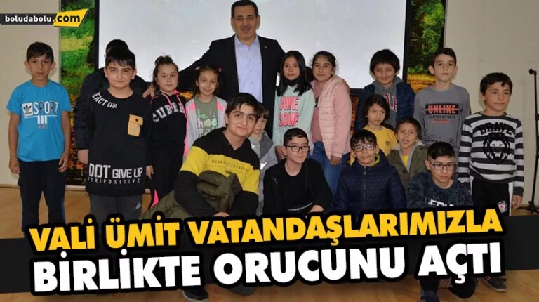 VALİ ÜMİT VATANDAŞLARIMIZLA BİRLİKTE ORUCUNU AÇTI