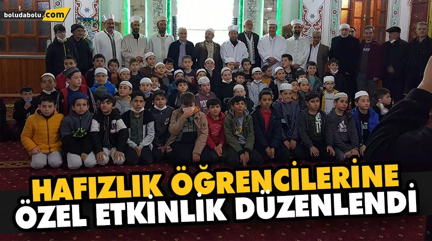 HAFIZLIK ÖĞRENCİLERİNE ÖZEL ETKİNLİK DÜZENLENDİ HAFIZLIK ÖĞRENCİLERİNE ÖZEL ETKİNLİK DÜZENLENDİ