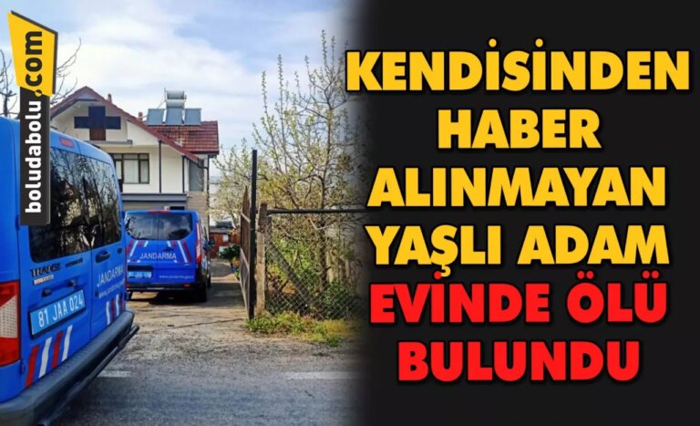 Düzce’de kendisinden haber alınmayan yaşlı adam evinde ölü bulundu