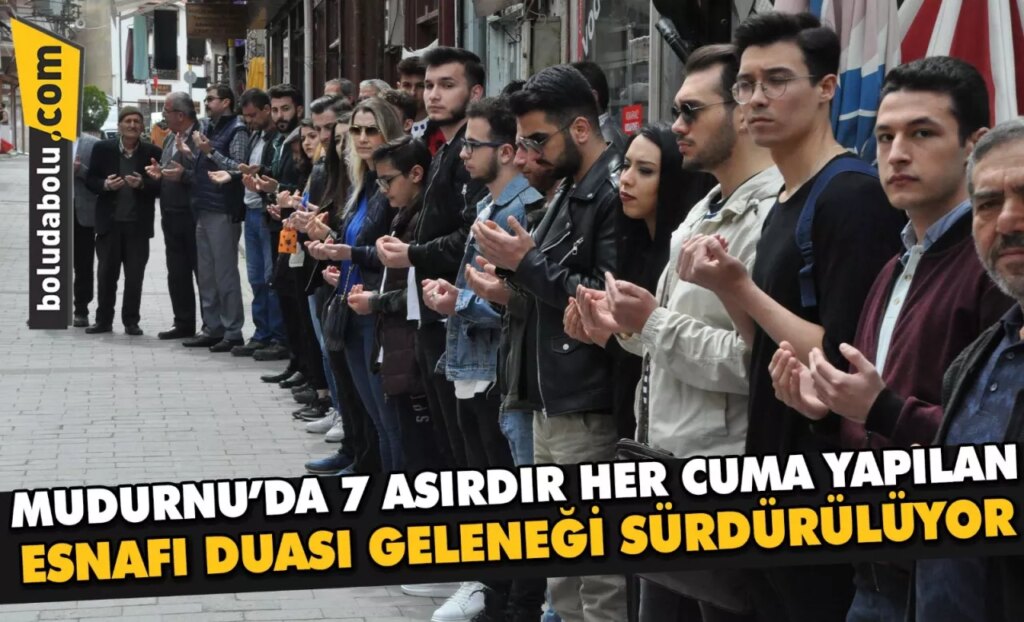 Mudurnu’da 7 asırdır her cuma yapılan esnaf duası geleneği sürdürülüyor Mudurnu’da 7 asırdır her cuma yapılan esnaf duası geleneği sürdürülüyor