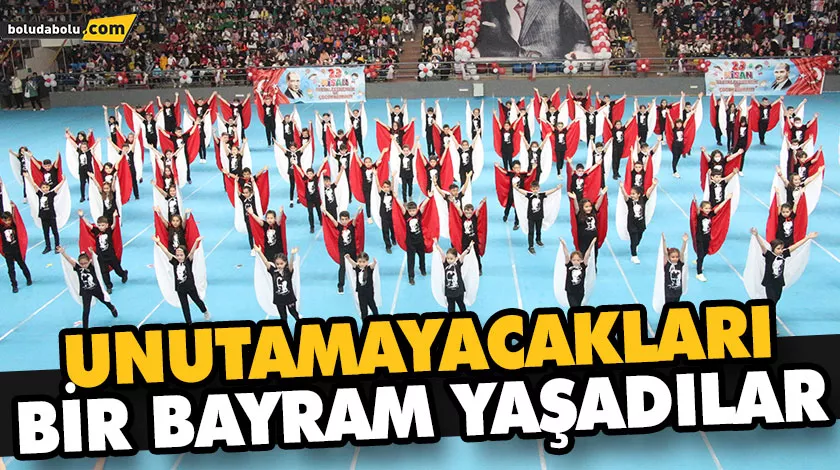 UNUTAMAYACAKLARI BİR BAYRAM YAŞADILAR UNUTAMAYACAKLARI BİR BAYRAM YAŞADILAR