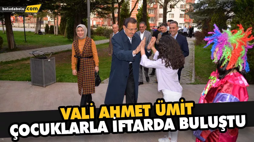 VALİ ÜMİT VE EŞİ ÇOCUKLARLA İFTARDA BULUŞTU VALİ ÜMİT VE EŞİ ÇOCUKLARLA İFTARDA BULUŞTU