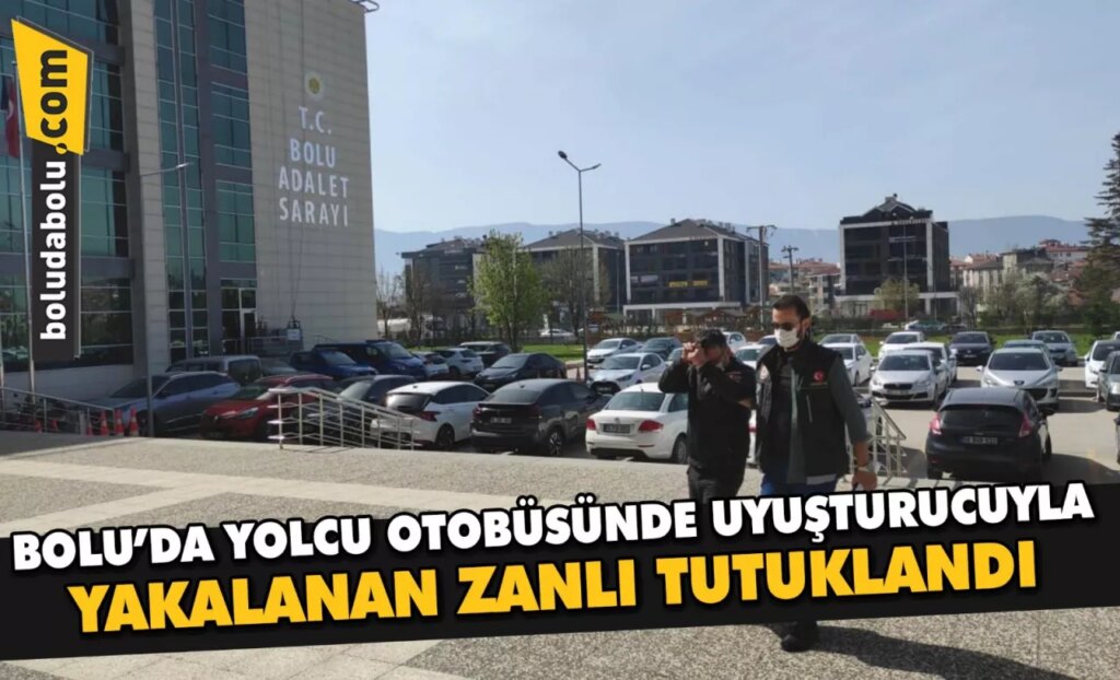 Bolu’da yolcu otobüsünde uyuşturucuyla yakalanan zanlı tutuklandı Bolu’da yolcu otobüsünde uyuşturucuyla yakalanan zanlı tutuklandı