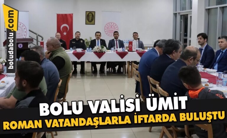 Bolu Valisi Ümit, Roman vatandaşlarla iftarda buluştu