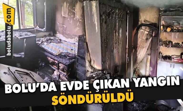 Bolu’da evde çıkan yangın söndürüldü