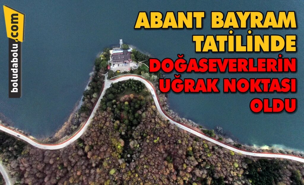 Abant bayram tatilinde doğaseverlerin uğrak noktası oldu Abant bayram tatilinde doğaseverlerin uğrak noktası oldu