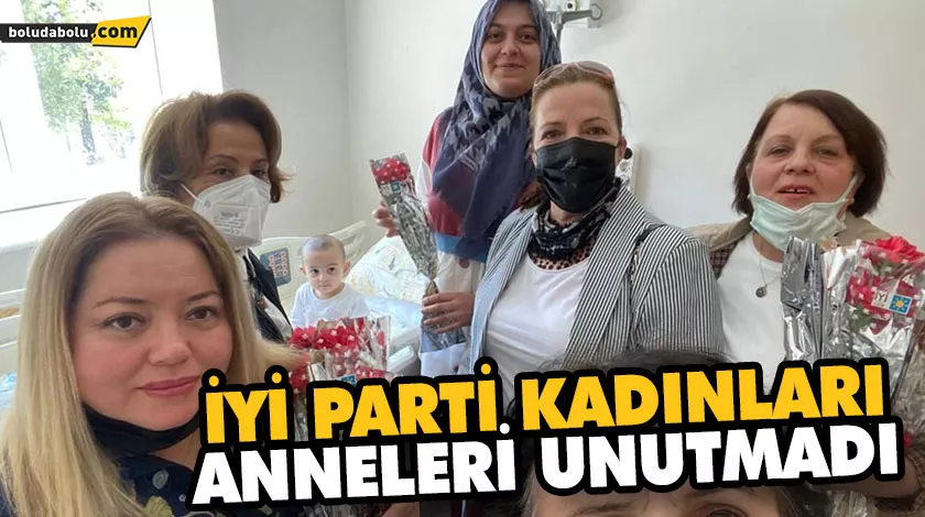 İYİ PARTİ KADINLARI ANNELERİ UNUTMADI İYİ PARTİ KADINLARI ANNELERİ UNUTMADI