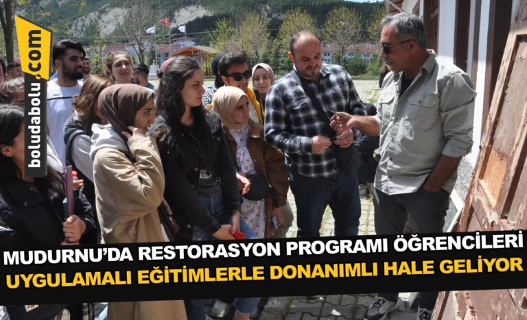 Mudurnu’da restorasyon programı öğrencileri uygulamalı eğitimlerle donanımlı hale geliyor