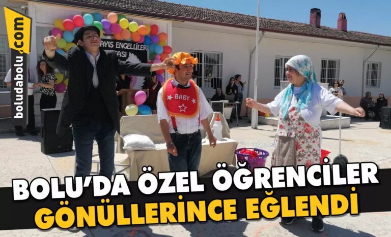 Bolu’da özel öğrenciler gönüllerince eğlendi