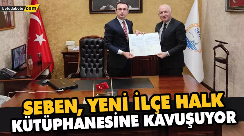 SEBEN, YENİ İLÇE HALK KÜTÜPHANESİNE KAVUŞUYOR SEBEN, YENİ İLÇE HALK KÜTÜPHANESİNE KAVUŞUYOR