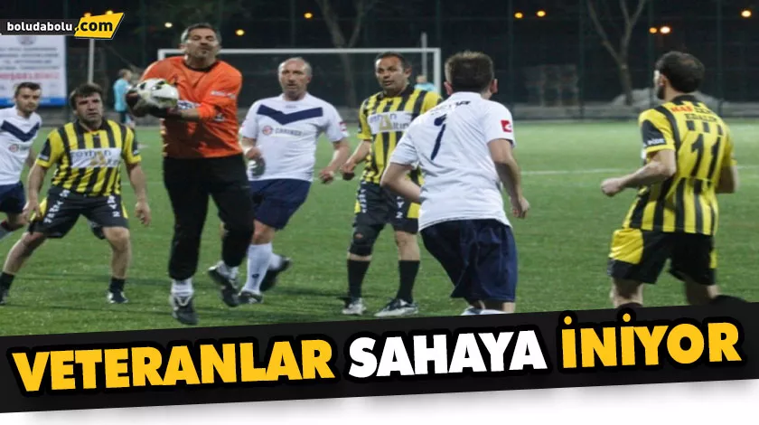 VETERANLAR SAHAYA İNİYOR