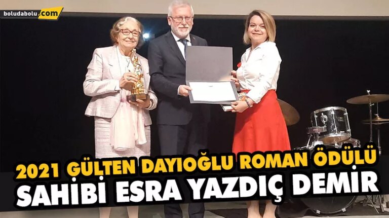 2021 GÜLTEN DAYIOĞLU ROMAN ÖDÜLÜ SAHİBİ ESRA YAZDIÇ DEMİR