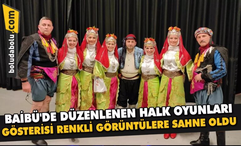 BAİBÜ’DE DÜZENLENEN HALK OYUNLARI GÖSTERİSİ RENKLİ GÖRÜNTÜLERE SAHNE OLDU