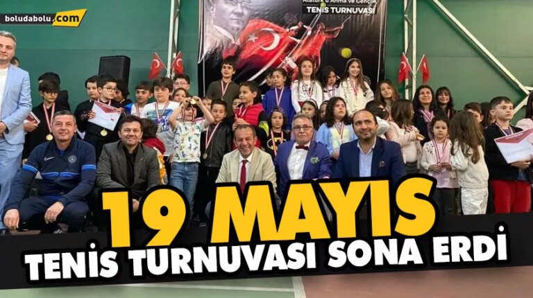 19 MAYIS TENİS TURNUVASI SONA ERDİ