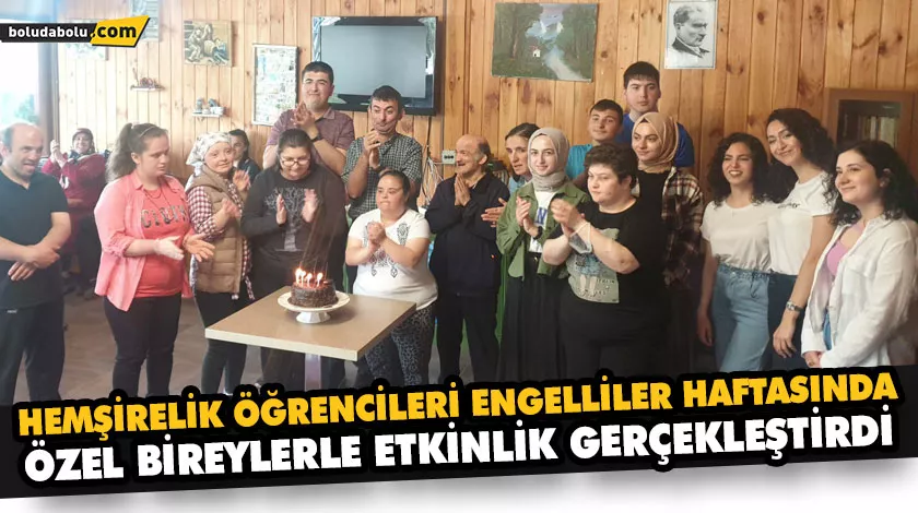 HEMŞİRELİK ÖĞRENCİLERİ ENGELLİLER HAFTASINDA ÖZEL BİREYLERLE ETKİNLİK GERÇEKLEŞTİRDİ HEMŞİRELİK ÖĞRENCİLERİ ENGELLİLER HAFTASINDA ÖZEL BİREYLERLE ETKİNLİK GERÇEKLEŞTİRDİ