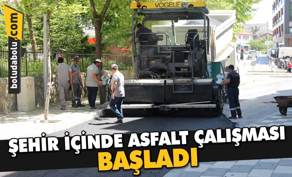 BOLU BELEDİYESİ ASFALT ÇALIŞMASI YAPTI BOLU BELEDİYESİ ASFALT ÇALIŞMASI YAPTI