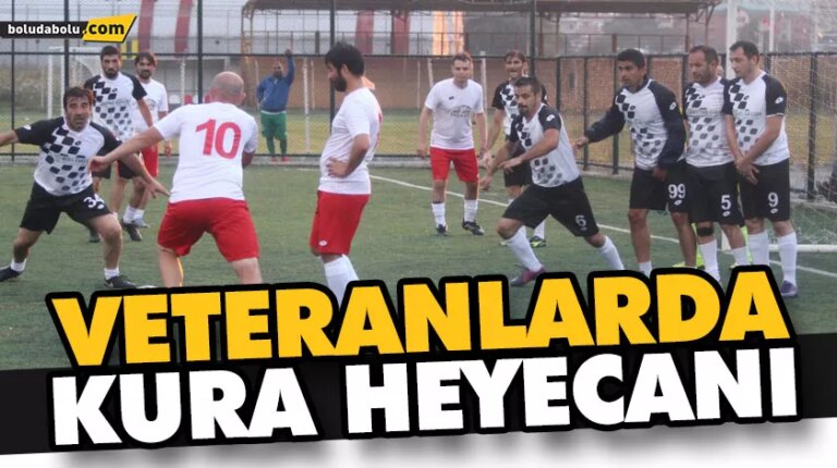 VETERANLARDA KURA HEYECANI