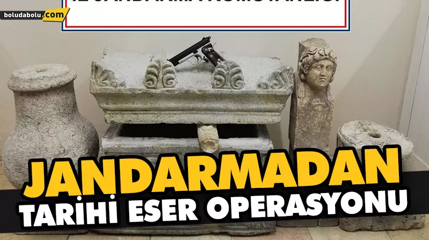JANDARMADAN TARİHİ ESER OPERASYONU JANDARMADAN TARİHİ ESER OPERASYONU