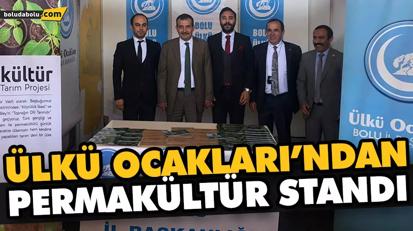 ÜLKÜ OCAKLARI’NDAN PERMAKÜLTÜR STANDI ÜLKÜ OCAKLARI’NDAN PERMAKÜLTÜR STANDI