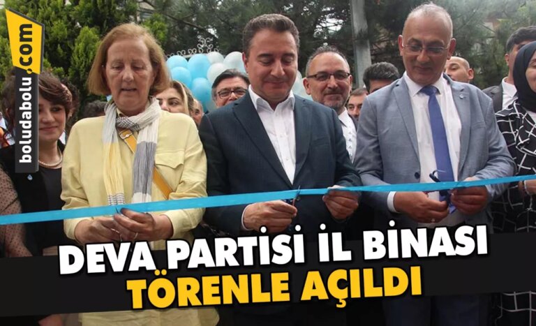 DEVA PARTİSİ İL BİNASI TÖRENLE AÇILDI