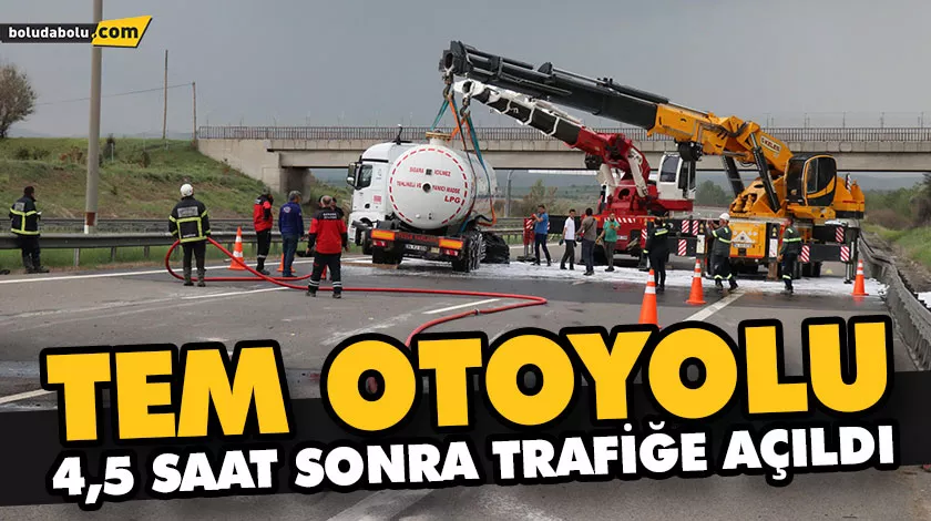 TEM OTOYOLU 4,5 SAAT SONRA TRAFİĞE AÇILDI TEM OTOYOLU 4,5 SAAT SONRA TRAFİĞE AÇILDI