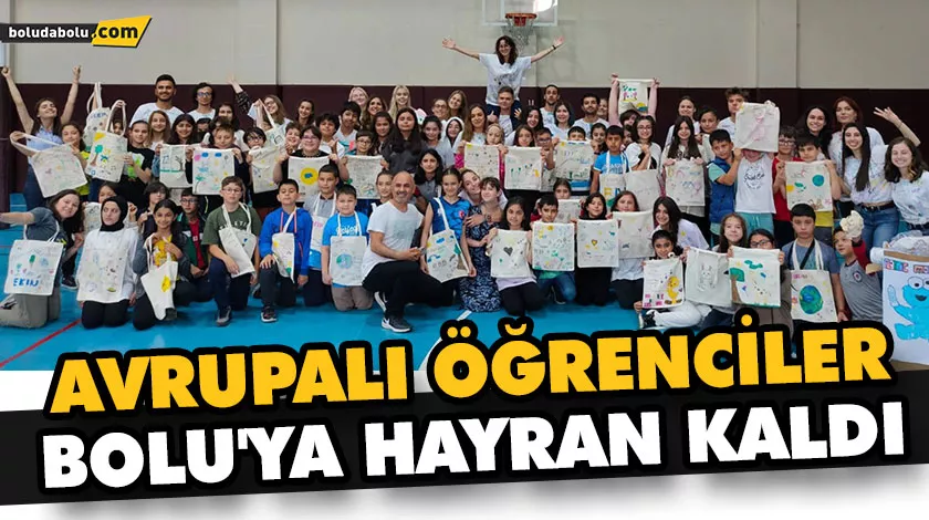 AVRUPALI ÖĞRENCİLER BOLU’YA HAYRAN KALDI AVRUPALI ÖĞRENCİLER BOLU’YA HAYRAN KALDI