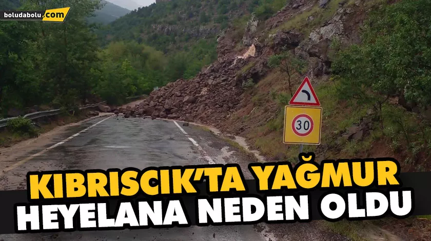 KIBRISCIK’TA YAĞMUR HEYELANA NEDEN OLDU KIBRISCIK’TA YAĞMUR HEYELANA NEDEN OLDU