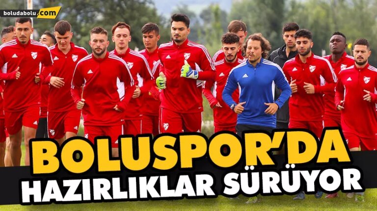 BOLUSPOR’DA HAZIRLIKLAR SÜRÜYOR