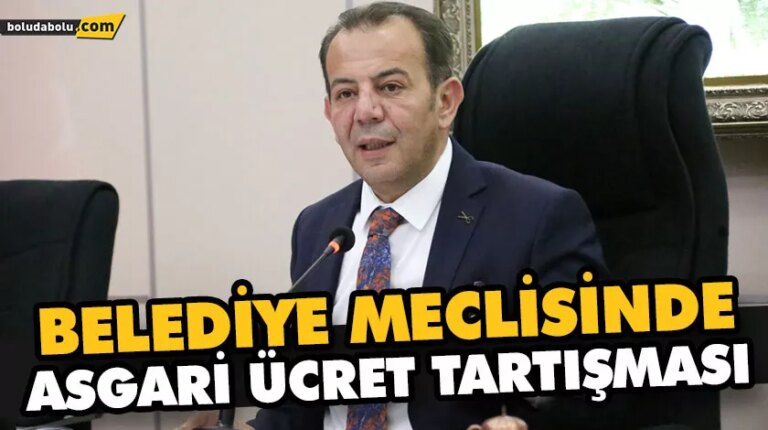 BELEDİYE MECLİSİNDE ASGARİ ÜCRET TARTIŞMASI