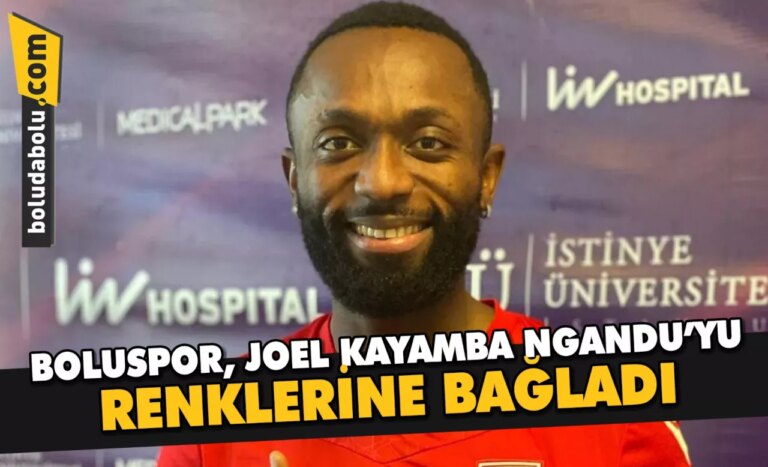 Boluspor, Joel Kayamba Ngandu’yu renklerine bağladı