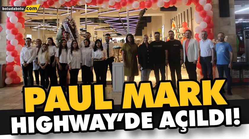 PAUL MARK HIGHWAY’DE AÇILDI! PAUL MARK HIGHWAY’DE AÇILDI!