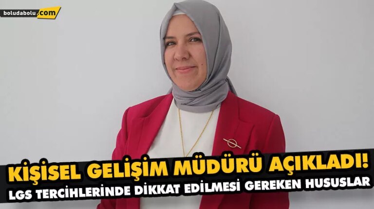 LGS TERCİHLERİNDE DİKKAT EDİLMESİ GEREKEN HUSUSLAR