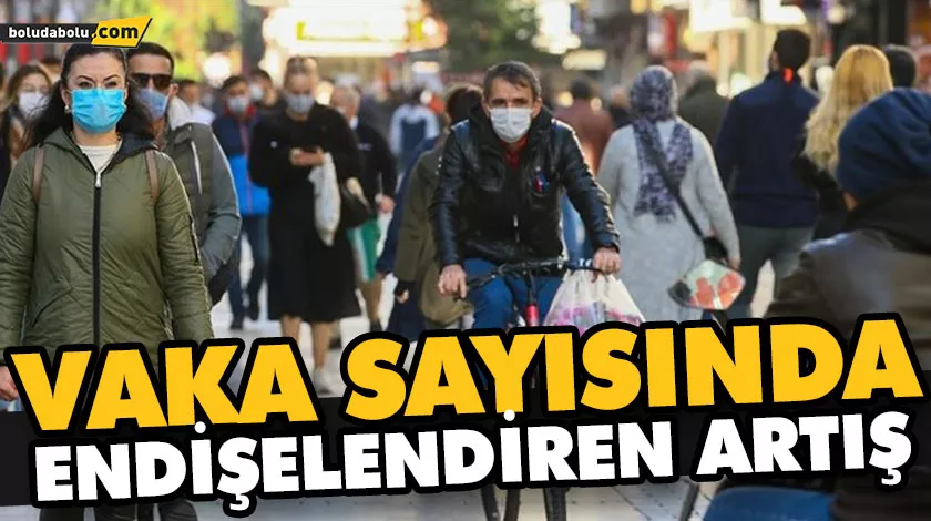 YENİ VAKASAYISI 1 HAFTADA 57 BİNDEN 117 BİNE ÇIKTI YENİ VAKASAYISI 1 HAFTADA 57 BİNDEN 117 BİNE ÇIKTI