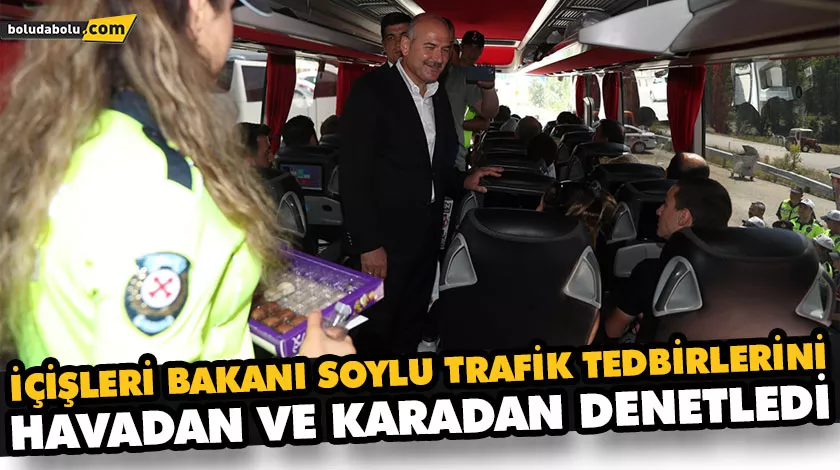 İÇİŞLERİ BAKANI SOYLU TRAFİK TEDBİRLERİNİ HAVADAN VE KARADAN DENETLEDİ İÇİŞLERİ BAKANI SOYLU TRAFİK TEDBİRLERİNİ HAVADAN VE KARADAN DENETLEDİ