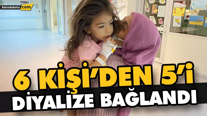 ÇOCUKLARIN BİR KISMI DİYALİZE BAĞLANDI ÇOCUKLARIN BİR KISMI DİYALİZE BAĞLANDI