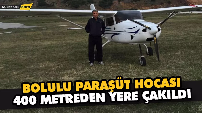 400 METRE YÜKSEKLİKTEN DÜŞEN YAMAÇ PARAŞÜTÜ HOCASI HAYATINI KAYBETTİ 400 METRE YÜKSEKLİKTEN DÜŞEN YAMAÇ PARAŞÜTÜ HOCASI HAYATINI KAYBETTİ
