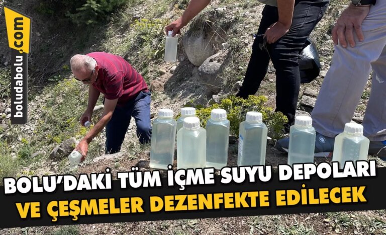 Bolu’daki tüm içme suyu depoları ve çeşmeler dezenfekte edilecek