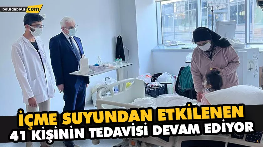 İÇME SUYUNDAN ETKİLENEN 41 KİŞİNİN TEDAVİSİ DEVAM EDİYOR İÇME SUYUNDAN ETKİLENEN 41 KİŞİNİN TEDAVİSİ DEVAM EDİYOR