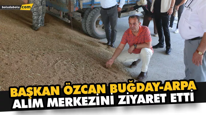BAŞKAN ÖZCAN BUĞDAY-ARPA ALIM MERKEZİNİ ZİYARET ETTİ BAŞKAN ÖZCAN BUĞDAY-ARPA ALIM MERKEZİNİ ZİYARET ETTİ
