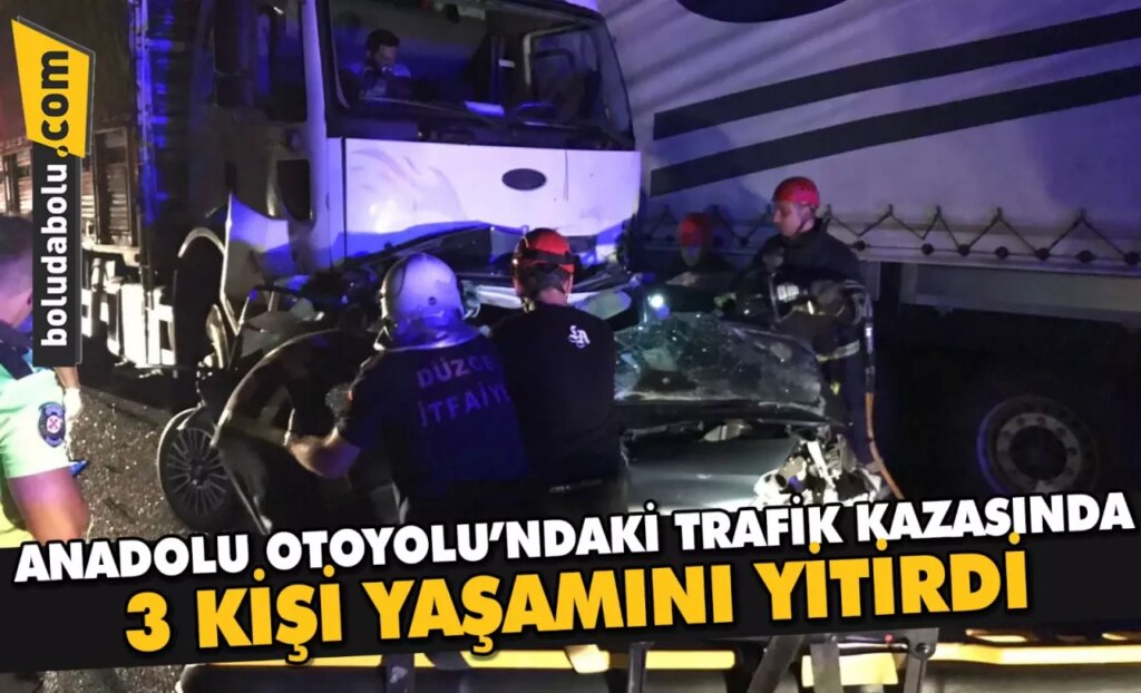 Anadolu Otoyolu’ndaki trafik kazasında 3 kişi yaşamını yitirdi Anadolu Otoyolu’ndaki trafik kazasında 3 kişi yaşamını yitirdi