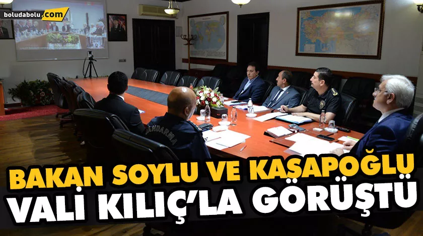 BAKAN SOYLU VE KASAPOĞLU VALİ KILIÇ’LA GÖRÜŞTÜ BAKAN SOYLU VE KASAPOĞLU VALİ KILIÇ’LA GÖRÜŞTÜ